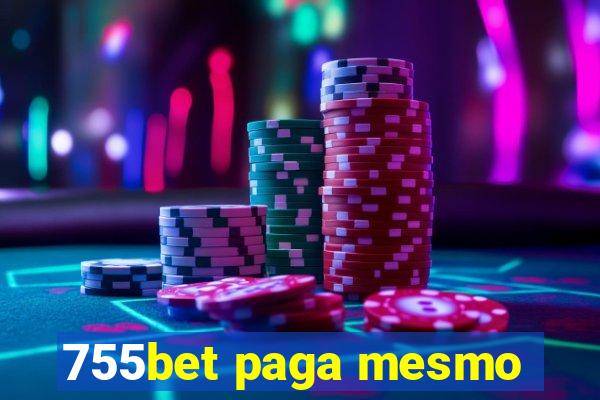 755bet paga mesmo